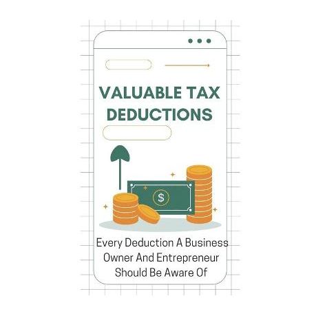 Valuable Tax Deductions: Every Deduction A Business Owner And Entrepreneur  Should Be Aware Of: Tax Tips For Small Business | Buy Online In South Africa  | Takealot.com