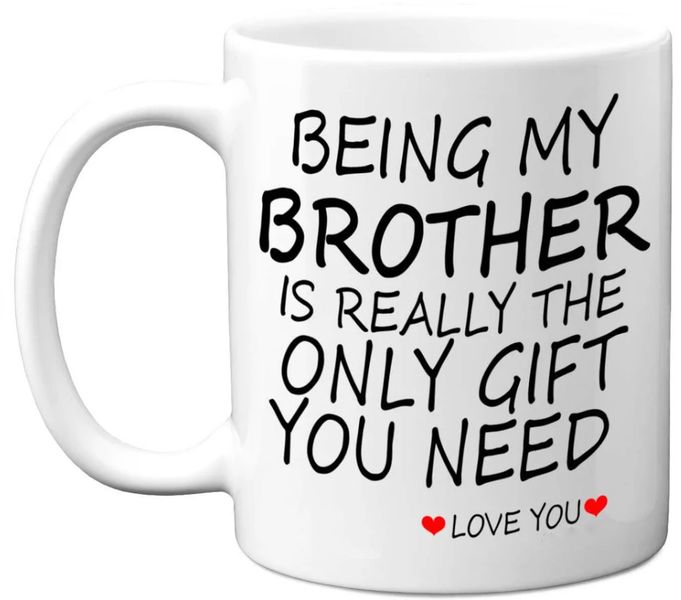 Being My Brother Birthday Christmas 11oz Ceramic Premium Coffee Mug