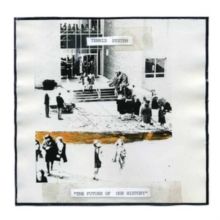 The Future of Our History (Vinyl / 12" Album)