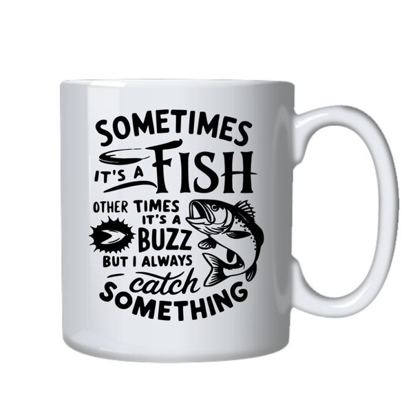 Catch Fish Fishing Ideal Dad Fisherman Gift Writing Mug Cup 402