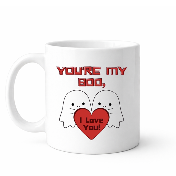 You're my boo, I love you - Valentines - Relationship mug