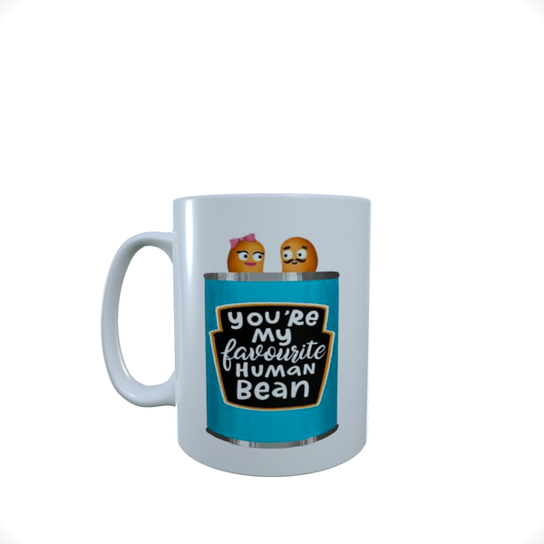 You Are My Favourite Human Bean - Coffee Mug