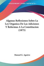 Algunas Reflexiones Sobre La Ley Organica De Las Adiciones Y Reformas A ...