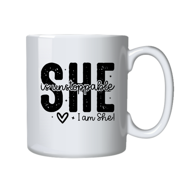She is Unstoppable Motivational Positive Mug Birthday Christmas Gift 402