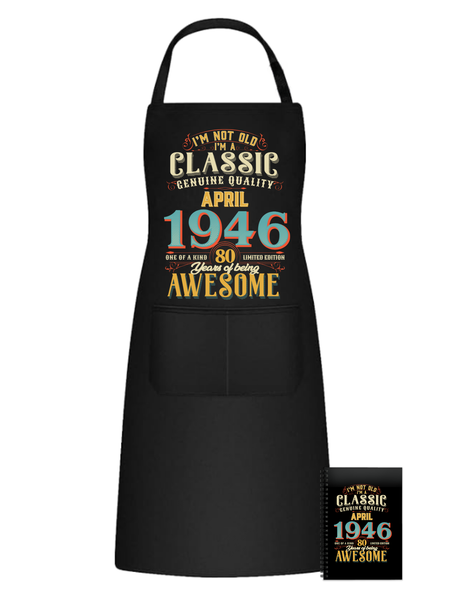80 Years Old Born April 1946 Fun Kitchen Braai Apron Birthday Gift Idea