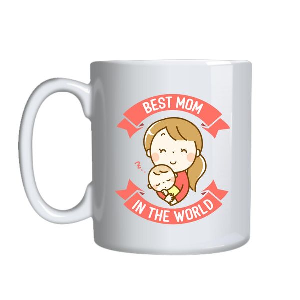 Best Mom In The World Mug Gift Idea 130