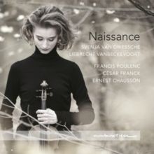Francis Poulenc/César Franck/Ernest Chausson: Naissance (CD / Album)