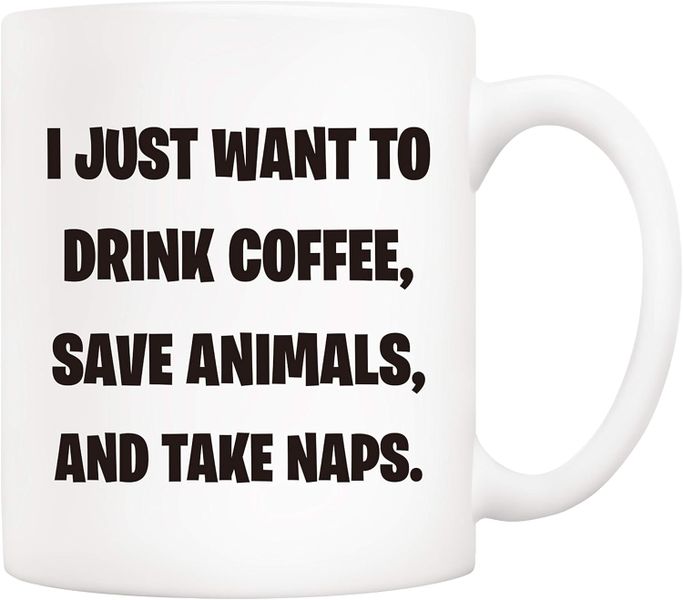Juat wanna drink coffee-Father's day-Valentines-Mother's day-Christmas Mug