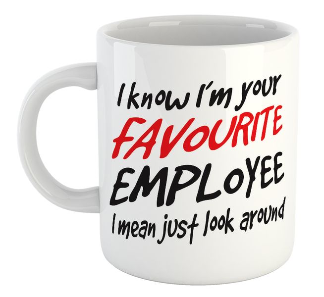 I'm Your Favourite Employee Coworker Colleague Boss Work Office Gift Mug