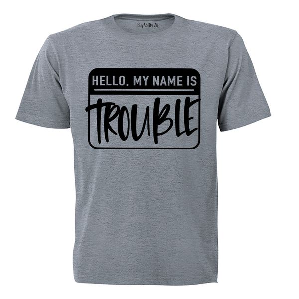 Hello, My Name is Trouble - Kids T-Shirt