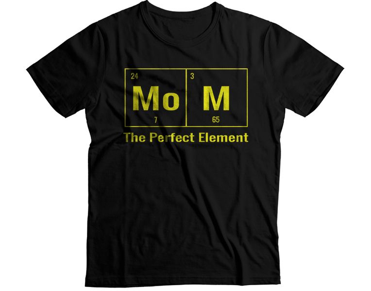 Mom The Perfect Element T-Shirt