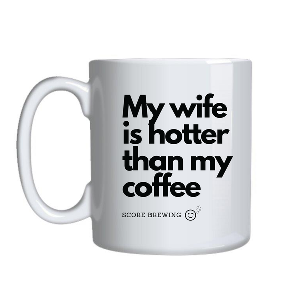 Hot wife Coffee Mug for Work Lovers Funny Graphic Birthday Present