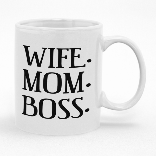 Wife Mom Boss Mug - Coffee Cup - Gift Ideal for Birthday Mothers Day