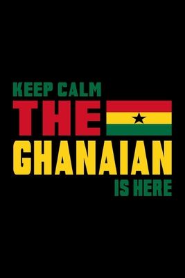 Ghana Flags Notebook: Beautiful Keep Calm Ghana Flags Notebook with 120 plaid pages in Trim size 15,24 x 22,86 cm (6" x 9")