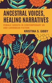 Ancestral Voices Healing Narratives Shop Today Get It Tomorrow