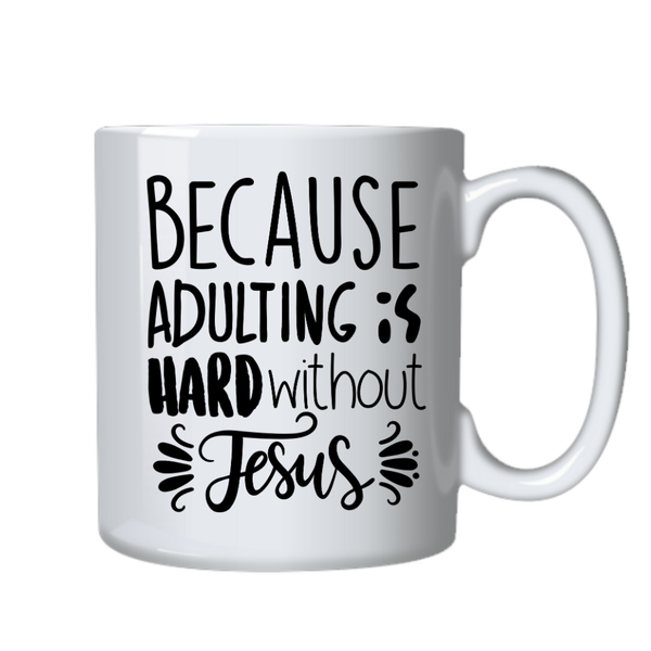 Hard Without Jesus Christian Theme Birthday Christmas Gift Mug Cup 402