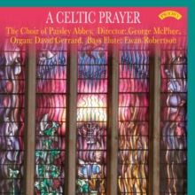 The Choir of Paisley Abbey: A Celtic Prayer (CD / Album)