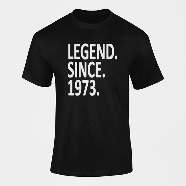 Legend Since 1973 Birthday T-Shirt