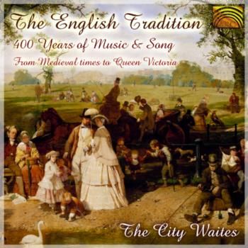 English Tradition, The - 400 Years of Music and Song (CD / Album)