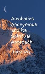 Alcoholics Anonymous and its Spiritual Approach | Shop Today. Get it ...