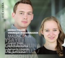 George Tyriard/Veronique De Raedemaeker: Malinconia (CD / Album)