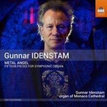 Gunnar Idenstam: Metal Angel (CD / Album)