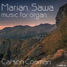 Marian Sawa: Music for Organ (CD / Album)