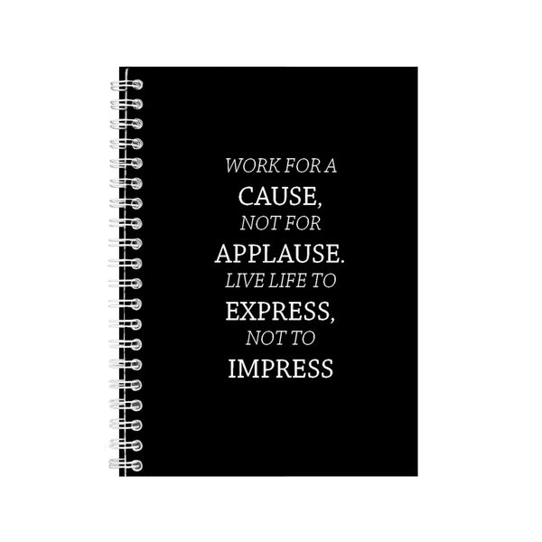 Cause A5 Notebook Spiral Lined Motivational Saying Graphic Notepad Gift 204