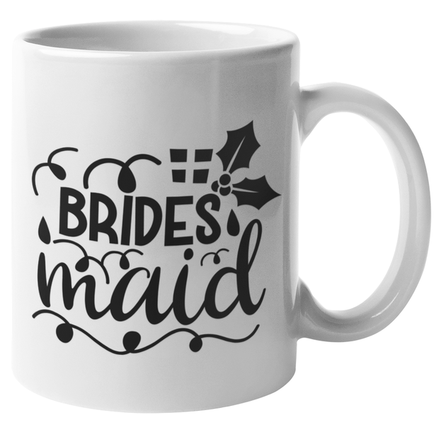 EverBride - Brides Maid Coffee Mug1