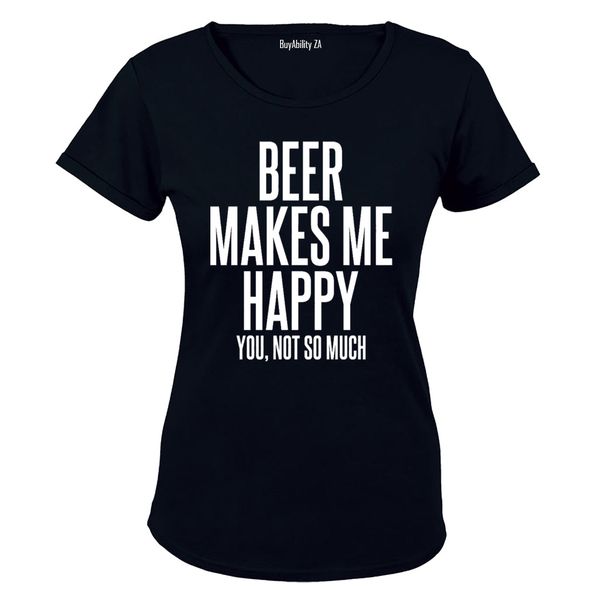 Beer Makes Me Happy - Ladies - T-Shirt