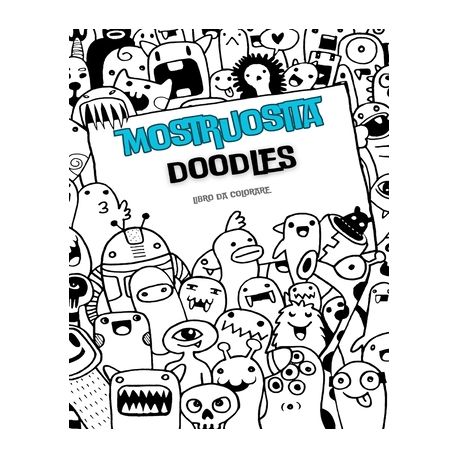 Mostri Doodle: Libro Da Colorare Antistress Per Adulti: Divertente con  disegni di Doodle Arte Calmo e Rilassante Idea Regalo, Shop Today. Get it  Tomorrow!