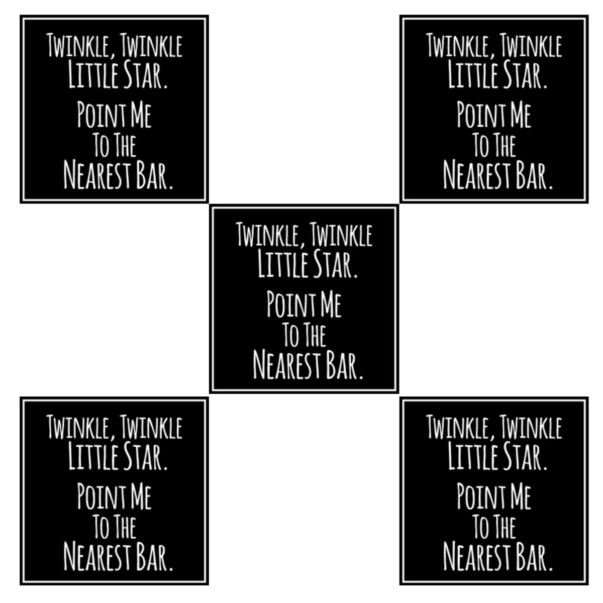 Twinkle Twinkle Little Star Point Me To The Nearest Bar Coaster Set