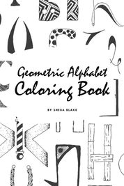 Geometric Alphabet Coloring Book for Children (6x9 Coloring Book