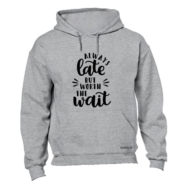 But Worth The Wait - Hoodie image