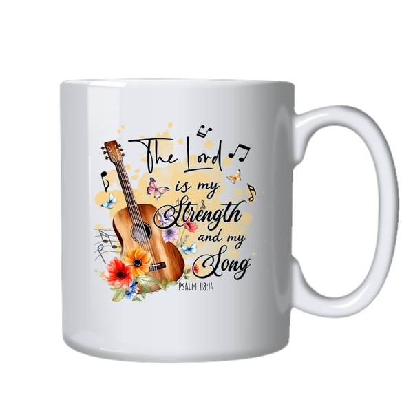 The Lord is My Strength And Song Birthday Christmas Gift Mug Cup 506