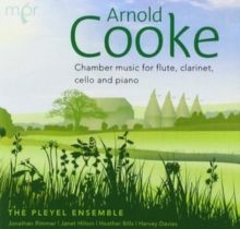 Arnold Cooke: Chamber Music for Flute, Clarinet, Cello and Piano (CD / Album)