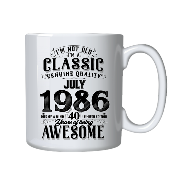 40 Years Old Born in July 1986 Birthday Gift Cup Mug