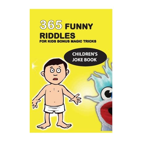 365 Funny Riddles For Kids Bonus Magic Tricks- Children'S Joke Book:  Hilarious Joke Of The Day | Buy Online in South Africa 