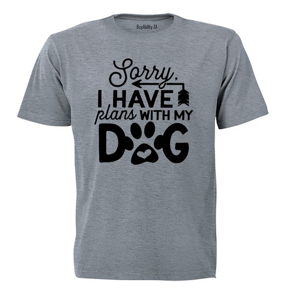 Plans With My Dog - Adults - T-Shirt