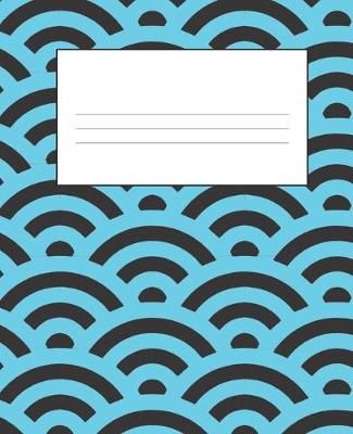 TEAL Composition Notebook: 7.5 X 9.25 Primary Ruled 110 pages book for girls, kids, school, students and teachers