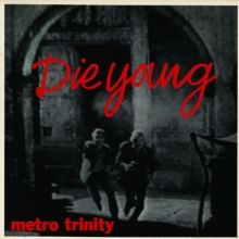 Die Young (Vinyl / 7" EP Coloured Vinyl)