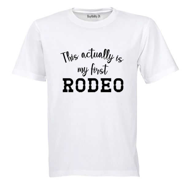 First Rodeo - Adults - T-Shirt