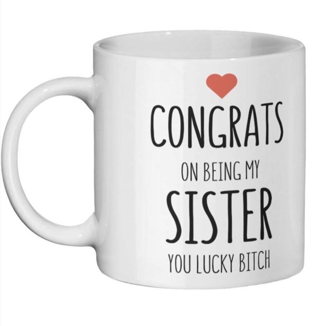Congrats On Being My Sister Christmas Birthday For Her Gift Mug | Shop ...