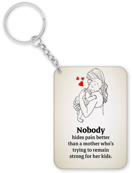 Nobody Hides The Pain Better Birthday Christmas Mother's Day Gift Keyring