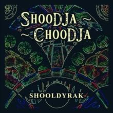 Shooldyrak (CD / Album)