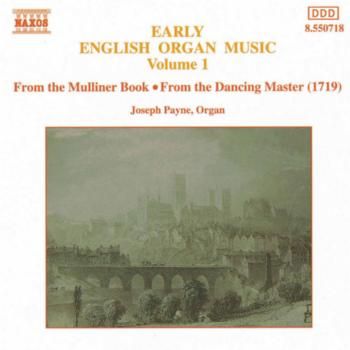 Payne, Joseph - Early English Organ Music Vol. 1 (CD)