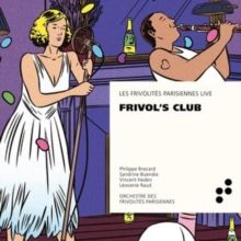 Frivol's Club (CD / Album Digipak)