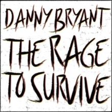 The Rage to Survive (CD / Album Digipak)