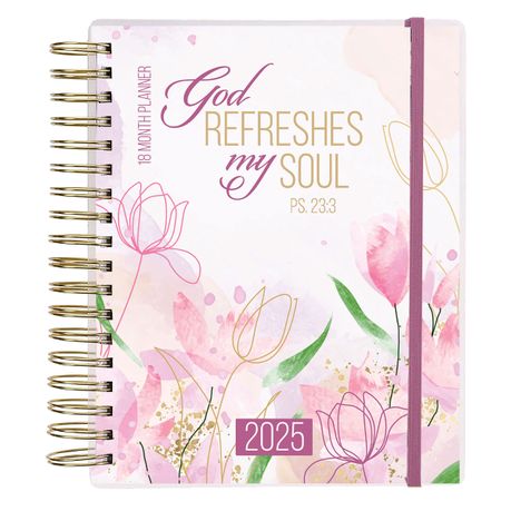 2025 18-Month Planner for Women - God Refreshes My Soul, Wirebound Image