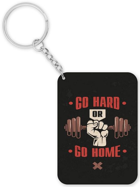 Go Hard Or Go Home Birthday Christmas Gym Fitness Gift Keyring